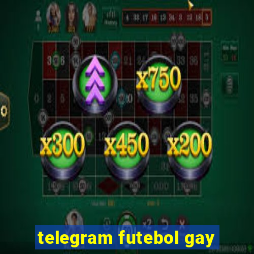 telegram futebol gay